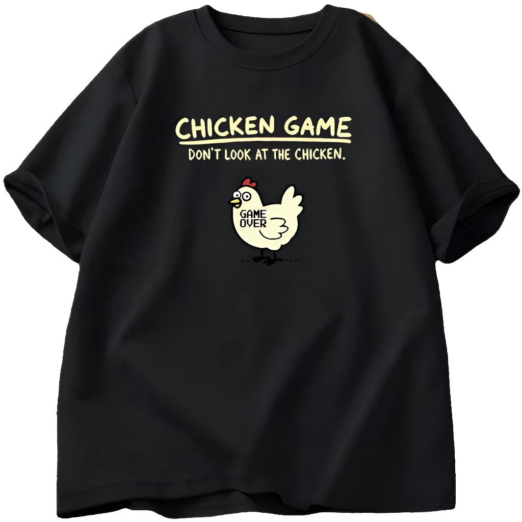 T-shirt The chicken game