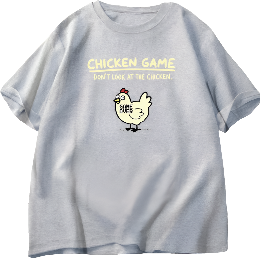 T-shirt The chicken game