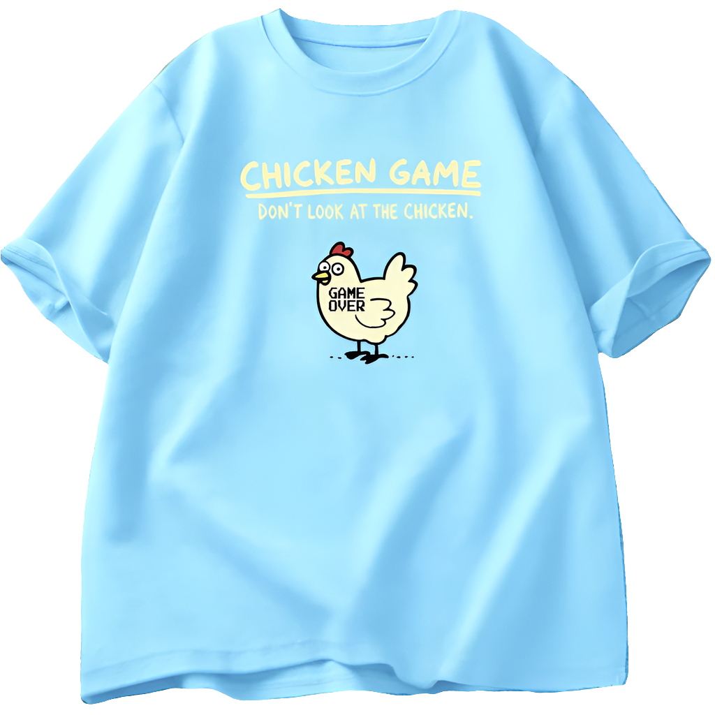 T-shirt The chicken game